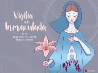 Vigilia de la Inmaculada - Enlace para seguir la Vigilia en Directo por youtube