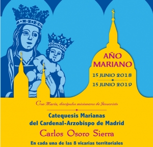 Ciclo de catequesis marianas de D. Carlos Osoro en las 8 Vicarías territoriales